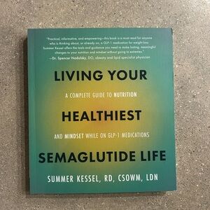 Living Your Healthiest Semaglutide Life Book